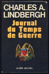 lindbergh, journal, temps de guerre, goering, carrel, 1938, 1945,nazisme